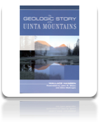 Geologic Story of the Uinta Mountains